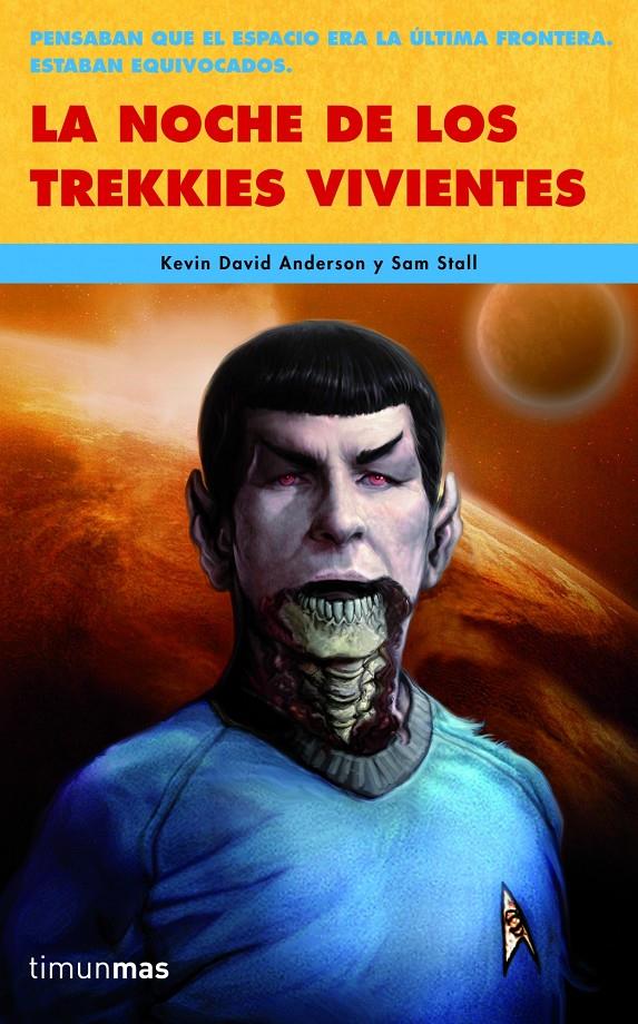 NOCHE DE LOS TREKKIES VIVIENTES | 9788448040345 | STALL, SAM/KEVIN DAVID ANDERSON | Galatea Llibres | Llibreria online de Reus, Tarragona | Comprar llibres en català i castellà online