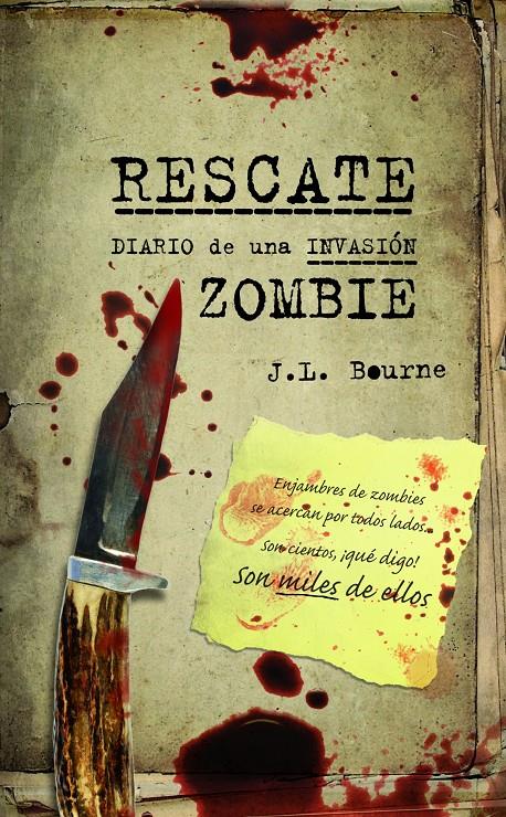 RESCATE. DIARIO DE UNA INVASIÓN ZOMBIE | 9788448008505 | BOURNE, J.L. | Galatea Llibres | Llibreria online de Reus, Tarragona | Comprar llibres en català i castellà online