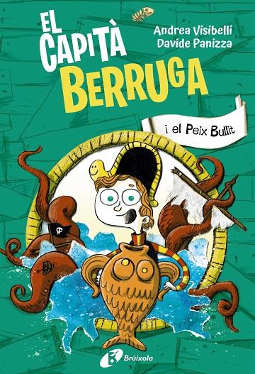 EL CAPITÀ BERRUGA 2. EL PEIX BULLIT | 9788413493763 | VISIBELLI, ANDREA | Galatea Llibres | Llibreria online de Reus, Tarragona | Comprar llibres en català i castellà online