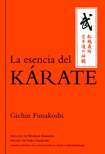 ESENCIA DEL KÁRATE | 9788479028954 | FUNAKOSHI, GICHIN | Galatea Llibres | Llibreria online de Reus, Tarragona | Comprar llibres en català i castellà online