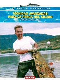 TECNICAS AVANZADAS PARA LA PESCA DEL SILURO | 9788430592777 | CABISTANY. JAVIER | Galatea Llibres | Llibreria online de Reus, Tarragona | Comprar llibres en català i castellà online