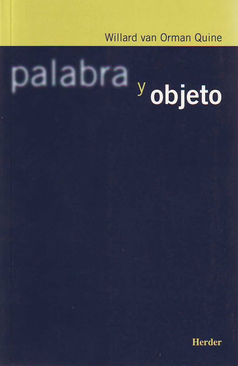 PALABRA Y OBJETO | 9788425421921 | ORMAN, WILLARD VAN | Galatea Llibres | Librería online de Reus, Tarragona | Comprar libros en catalán y castellano online