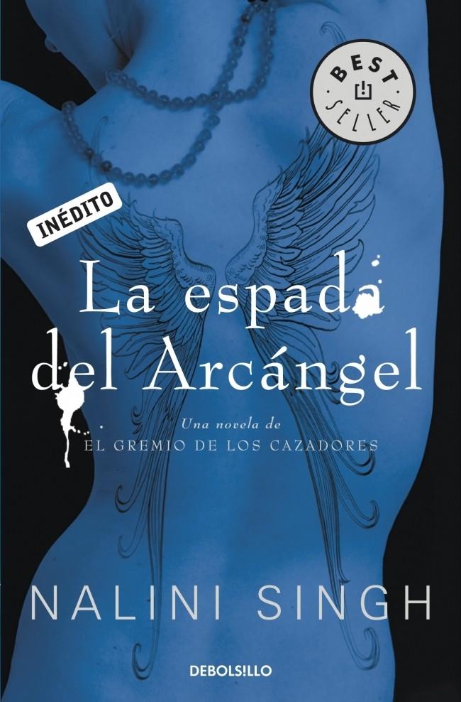 LA ESPADA DEL ARCÁNGEL (EL GREMIO DE LOS CAZADORES, 4) | 9788499897899 | SINGH, NALINI | Galatea Llibres | Librería online de Reus, Tarragona | Comprar libros en catalán y castellano online