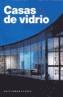 CASAS DE VIDRIO | 9788493395117 | GAMMA | Galatea Llibres | Llibreria online de Reus, Tarragona | Comprar llibres en català i castellà online