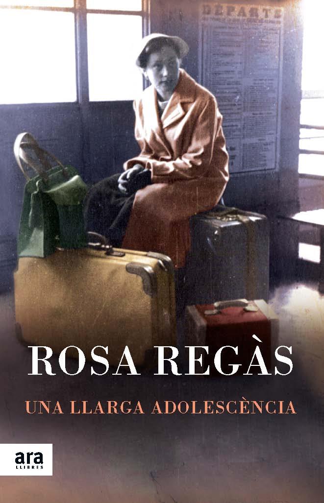 UNA LLARGA ADOLESCÈNCIA | 9788416154166 | REGÀS, ROSA | Galatea Llibres | Llibreria online de Reus, Tarragona | Comprar llibres en català i castellà online