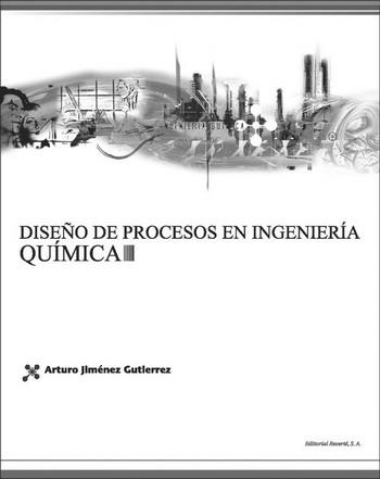 DISEÑO DE PROCESOS EN INGENIERIA QUIMICA | 9788429172775 | JIMENEZ GUTIERREZ, ARTURO | Galatea Llibres | Llibreria online de Reus, Tarragona | Comprar llibres en català i castellà online