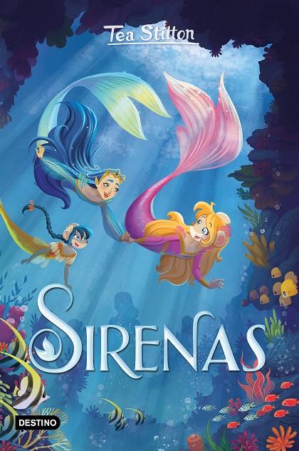 SIRENAS. TEA STILTON | 9788408247043 | Galatea Llibres | Llibreria online de Reus, Tarragona | Comprar llibres en català i castellà online