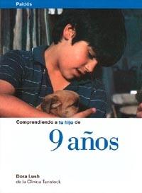 COMPRENCDIENDO A TU HIJO DE 9 AÑOS | 9788449304552 | LUSH, DORA | Galatea Llibres | Llibreria online de Reus, Tarragona | Comprar llibres en català i castellà online