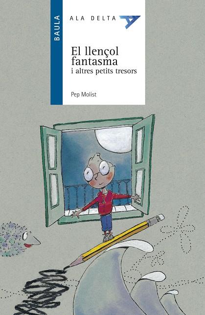 LLENÇOL FANTASMA I ALTRES PETIS TRESORS | 9788447916801 | MOLIST, PEP (1965- ) | Galatea Llibres | Llibreria online de Reus, Tarragona | Comprar llibres en català i castellà online