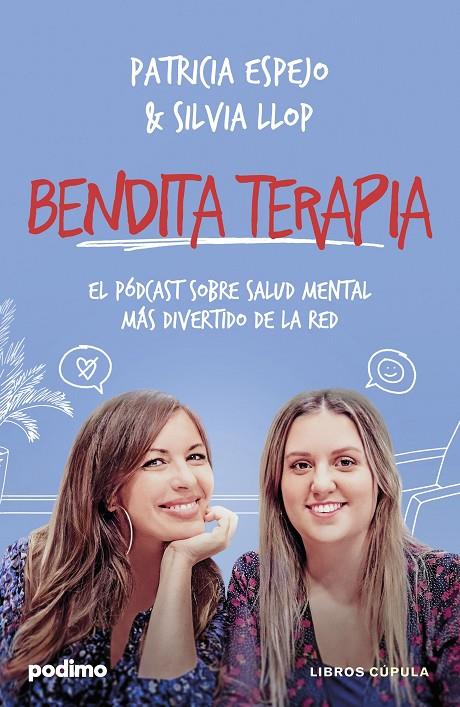 BENDITA TERAPIA | 9788448041168 | ESPEJO, PATRICIA/LLOP, SILVIA | Galatea Llibres | Llibreria online de Reus, Tarragona | Comprar llibres en català i castellà online