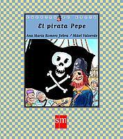 PIRATA PEPE, EL | 9788434878761 | ROMERO YEBRA, ANA MARIA | Galatea Llibres | Llibreria online de Reus, Tarragona | Comprar llibres en català i castellà online