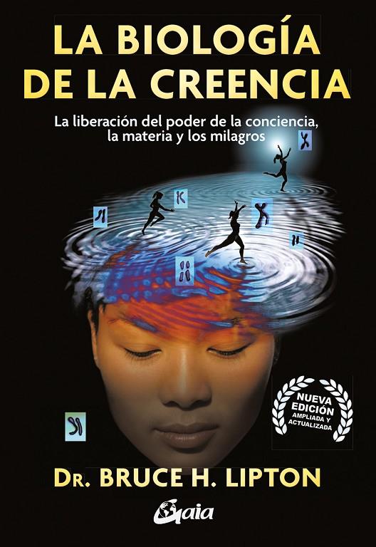 LA BIOLOGIA DE LA CREENCIA | 9788411080859 | LIPTON, BRUCE | Galatea Llibres | Llibreria online de Reus, Tarragona | Comprar llibres en català i castellà online