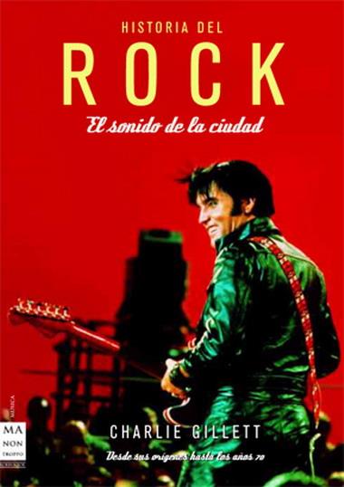 HISTORIA DEL ROCK | 9788496924390 | GILLETT, CHARLIE | Galatea Llibres | Llibreria online de Reus, Tarragona | Comprar llibres en català i castellà online