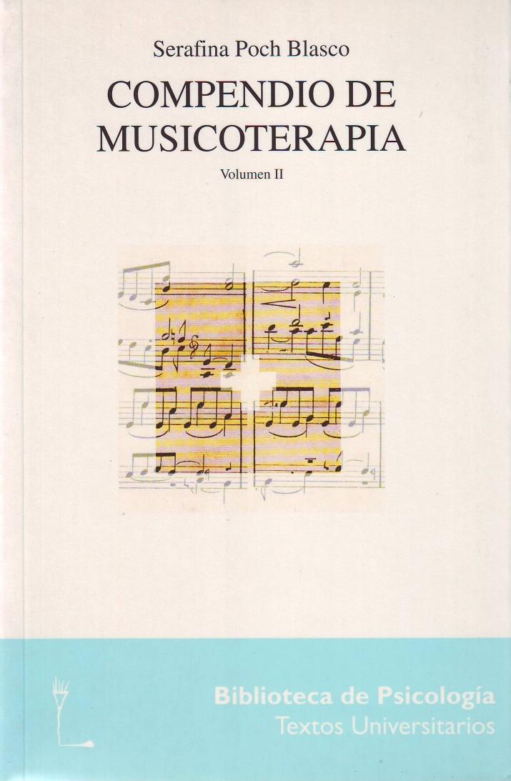 COMPENDIO DE MUSICOTERAPIA II | 9788425421051 | POCH BLASCO, SERAFINA | Galatea Llibres | Librería online de Reus, Tarragona | Comprar libros en catalán y castellano online