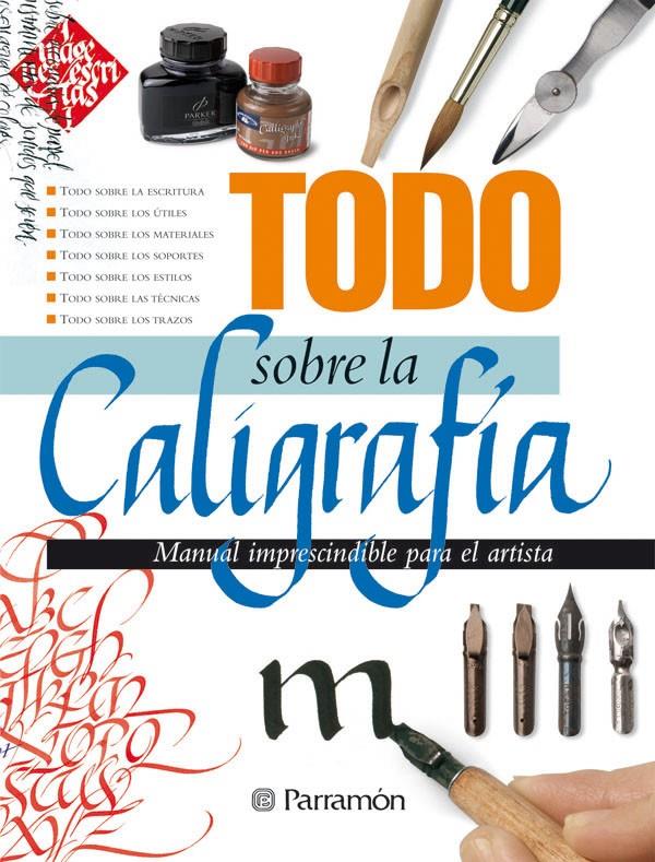 TODO SOBRE LA CALIGRAFIA | 9788434233058 | AA.VV. | Galatea Llibres | Librería online de Reus, Tarragona | Comprar libros en catalán y castellano online