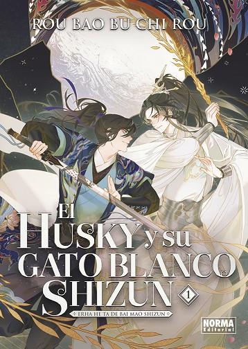 EL HUSKY Y SU GATO BLANCO SHIZUN 1 | 9788467972276 | ROU BAO BU CHI ROU | Galatea Llibres | Llibreria online de Reus, Tarragona | Comprar llibres en català i castellà online