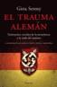 TRAUMA ALEMAN, EL | 9788483076927 | SERENY, GITTA | Galatea Llibres | Llibreria online de Reus, Tarragona | Comprar llibres en català i castellà online