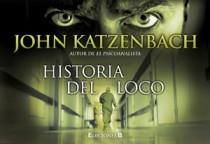 HISTORIA DEL LOCO, LA LIBRINOS  | 9788466649124 | KATZENBACH, JOHN | Galatea Llibres | Librería online de Reus, Tarragona | Comprar libros en catalán y castellano online