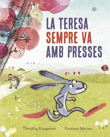 LA TERESA SEMPRE VA AMB PRESSES | 9788491452515 | KNAPMAN, TIMOTHY | Galatea Llibres | Librería online de Reus, Tarragona | Comprar libros en catalán y castellano online