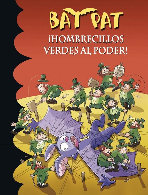 HOMBRECILLOS VERDES AL PODER! (BAT PAT, 27) | 9788490430125 | PAVANELLO, ROBERTO | Galatea Llibres | Llibreria online de Reus, Tarragona | Comprar llibres en català i castellà online