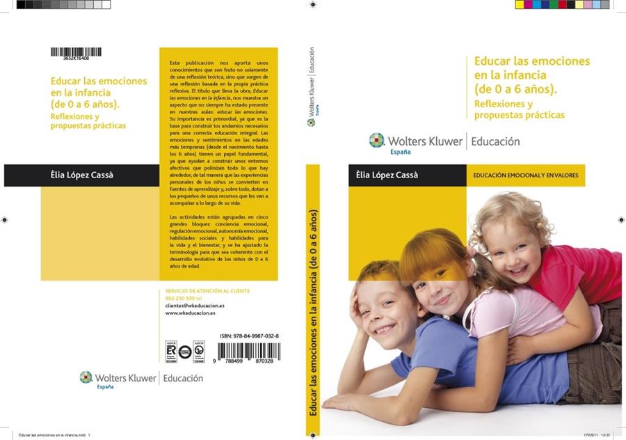 EDUCAR LAS EMOCIONES EN LA INFANCIA, DE 0 A 6 AÑOS : REFLEXIONES Y PROPUESTAS PRÁCTICAS | 9788499870328 | LÓPEZ CASSA, ELIA | Galatea Llibres | Llibreria online de Reus, Tarragona | Comprar llibres en català i castellà online