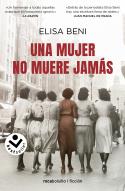 UNA MUJER NO MUERE JAMÁS | 9788418850264 | BENI, ELISA | Galatea Llibres | Librería online de Reus, Tarragona | Comprar libros en catalán y castellano online