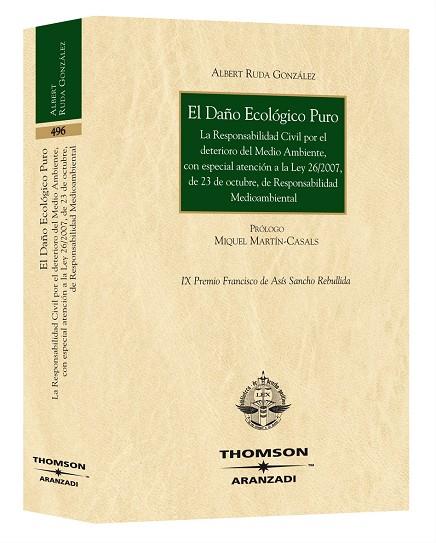 DAÑO ECOLOGICO PURO : LA RESPONSABILIDAD CIVIL POR EL DET | 9788483555132 | RUDA GONZALEZ, ALBERT | Galatea Llibres | Llibreria online de Reus, Tarragona | Comprar llibres en català i castellà online