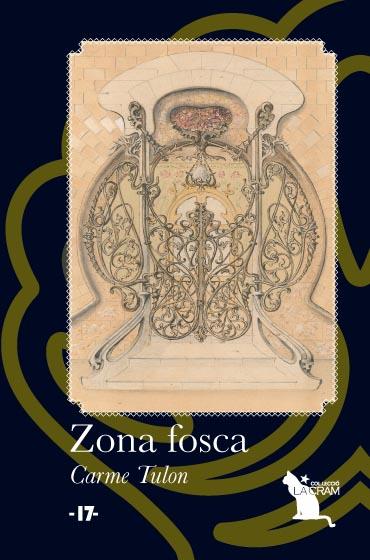 ZONA FOSCA | 9788492745531 | CARME TULON I ARFELIS | Galatea Llibres | Librería online de Reus, Tarragona | Comprar libros en catalán y castellano online