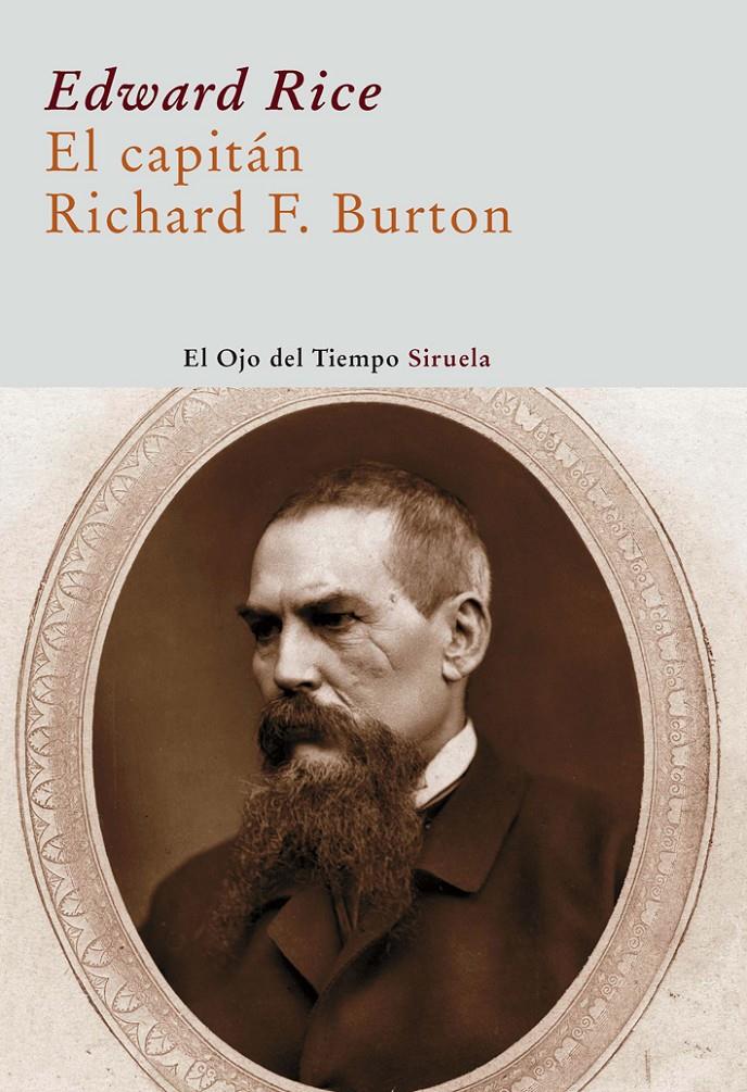 CAPITÁN RICHARD FRANCIS BURTON | 9788498412956 | RICE, EDWARD | Galatea Llibres | Llibreria online de Reus, Tarragona | Comprar llibres en català i castellà online