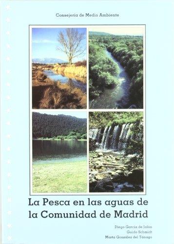 PESCA EN LAS AGUAS DE LA COMUNIDAD DE MADRID | 9788484760191 | GARCIA DE JALON, DIEGO | Galatea Llibres | Llibreria online de Reus, Tarragona | Comprar llibres en català i castellà online