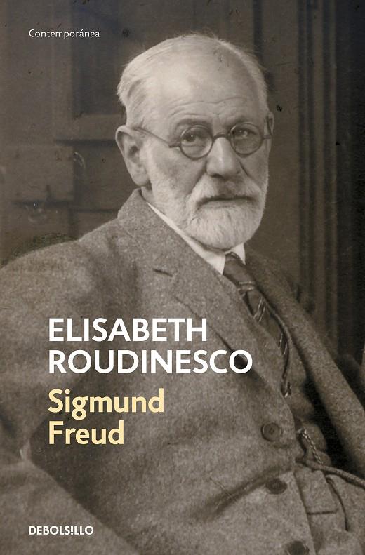 FREUD EN SU TIEMPO Y EL NUESTRO | 9788466361392 | ROUDINESCO, ÉLISABETH | Galatea Llibres | Llibreria online de Reus, Tarragona | Comprar llibres en català i castellà online