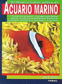 NUEVO LIBRO SOBRE EL ACUARIO MARINO | 9788430598625 | TULLOCK, JOHN H. | Galatea Llibres | Llibreria online de Reus, Tarragona | Comprar llibres en català i castellà online