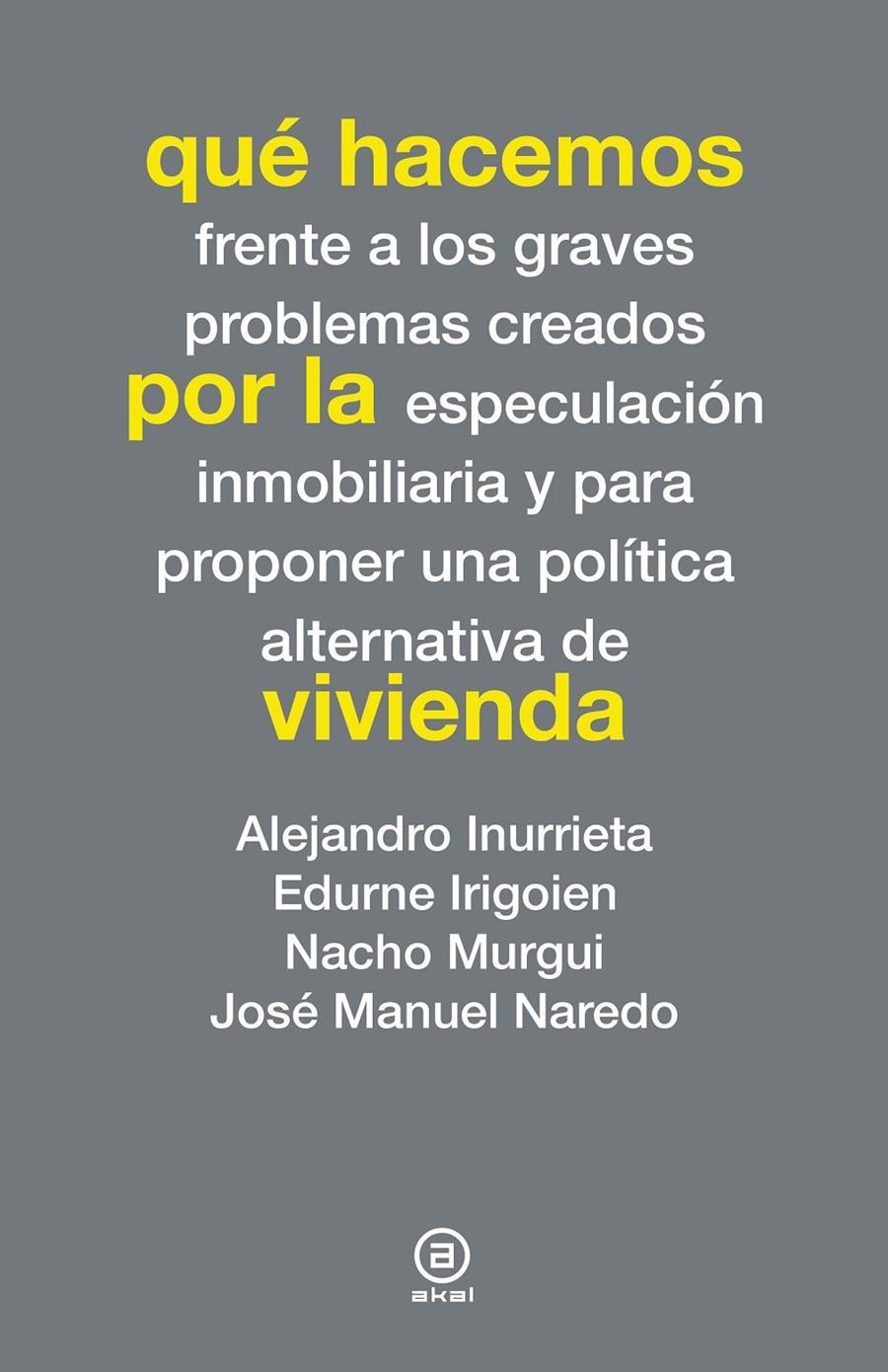 QUÉ HACEMOS POR LA VIVIENDA | 9788446038276 | VV.AA | Galatea Llibres | Llibreria online de Reus, Tarragona | Comprar llibres en català i castellà online