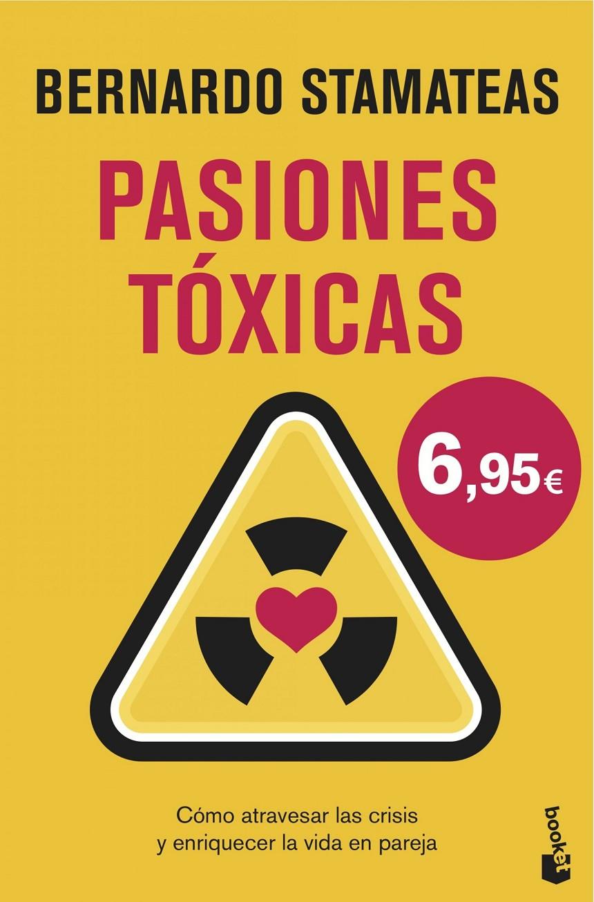 PASIONES TÓXICAS | 9788408146551 | STAMATEAS, BERNARDO | Galatea Llibres | Llibreria online de Reus, Tarragona | Comprar llibres en català i castellà online