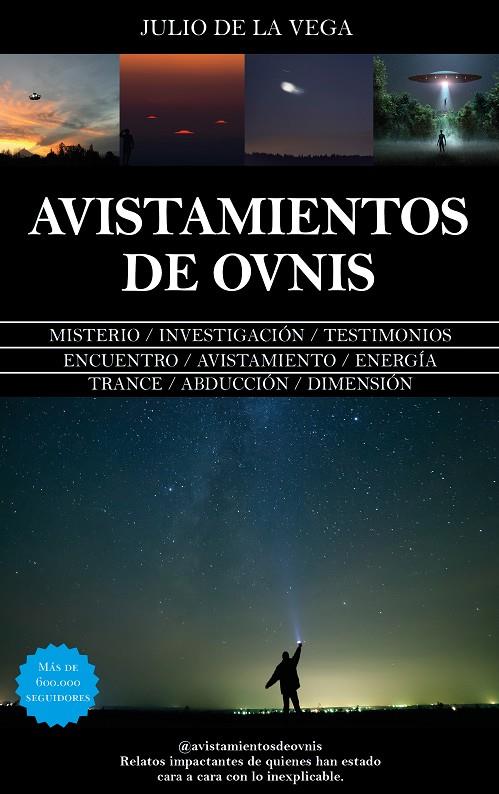 AVISTAMIENTOS DE OVNIS | 9788410527249 | DE LA VEGA, JULIO | Galatea Llibres | Llibreria online de Reus, Tarragona | Comprar llibres en català i castellà online