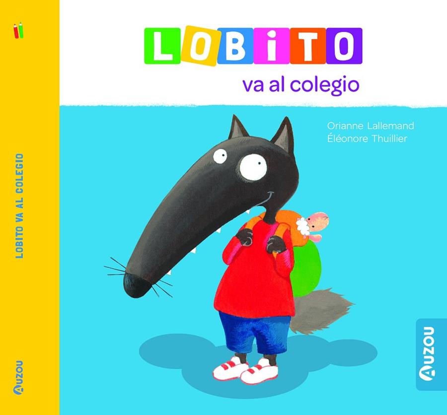 LOBITO VA AL COLEGIO | 9791039527934 | LALLEMAND, ORIANNE | Galatea Llibres | Librería online de Reus, Tarragona | Comprar libros en catalán y castellano online