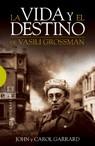 VIDA Y EL DESTINO, LA .DE VASILI GROSSMAN | 9788499200446 | GARRARD, JONH Y CAROL | Galatea Llibres | Llibreria online de Reus, Tarragona | Comprar llibres en català i castellà online