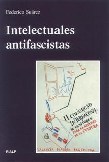 INTELECTUALES ANTIFASCISTAS | 9788432133961 | SUAREZ, FEDERICO | Galatea Llibres | Llibreria online de Reus, Tarragona | Comprar llibres en català i castellà online