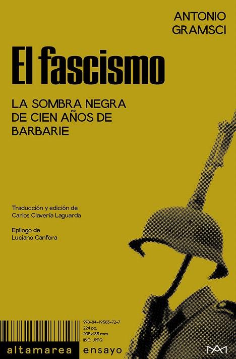 EL FASCISMO | 9788419583727 | GRAMSCI, ANTONIO | Galatea Llibres | Librería online de Reus, Tarragona | Comprar libros en catalán y castellano online