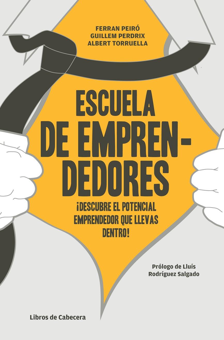 ESCUELA DE EMPRENDEDORES | 9788494004704 | PEIRO, FERRAN | Galatea Llibres | Librería online de Reus, Tarragona | Comprar libros en catalán y castellano online