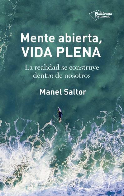 MENTE ABIERTA, VIDA PLENA | 9788417376185 | SALTOR, MANEL | Galatea Llibres | Llibreria online de Reus, Tarragona | Comprar llibres en català i castellà online