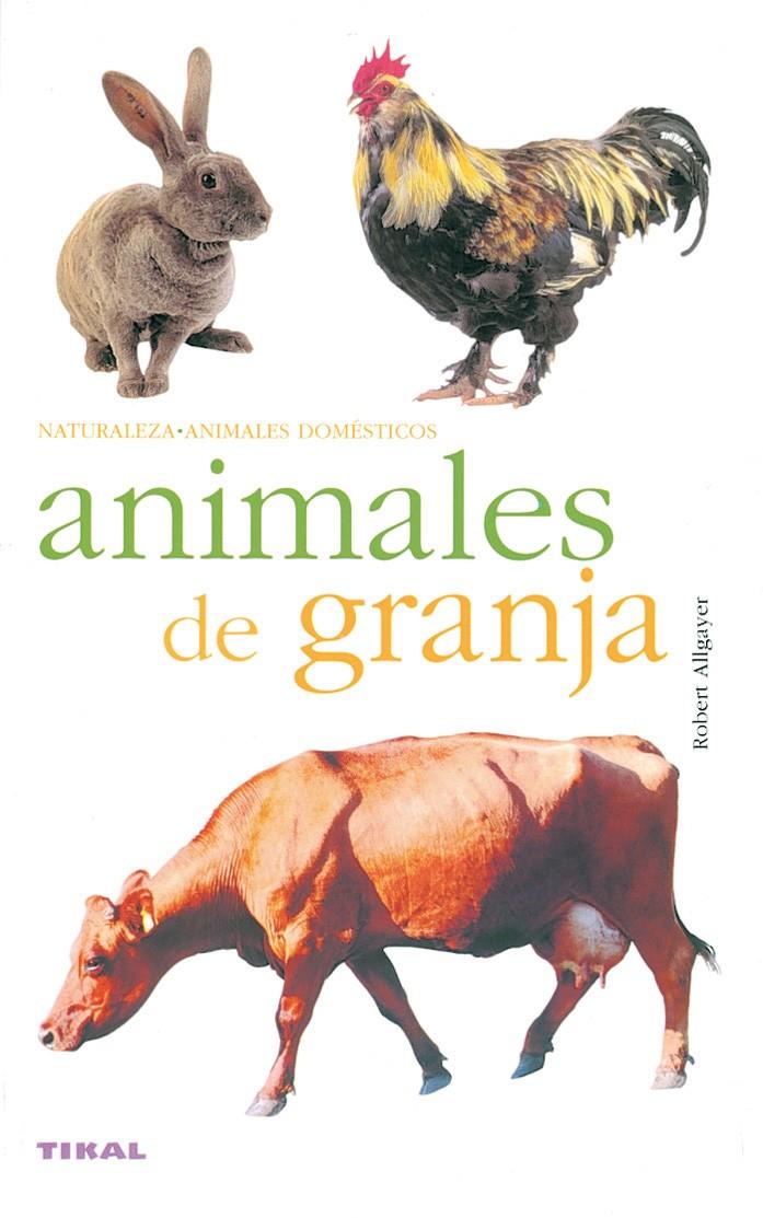 ANIMALES DE GRANJA | 9788430552542 | ALLGAYER, ROBERT | Galatea Llibres | Librería online de Reus, Tarragona | Comprar libros en catalán y castellano online