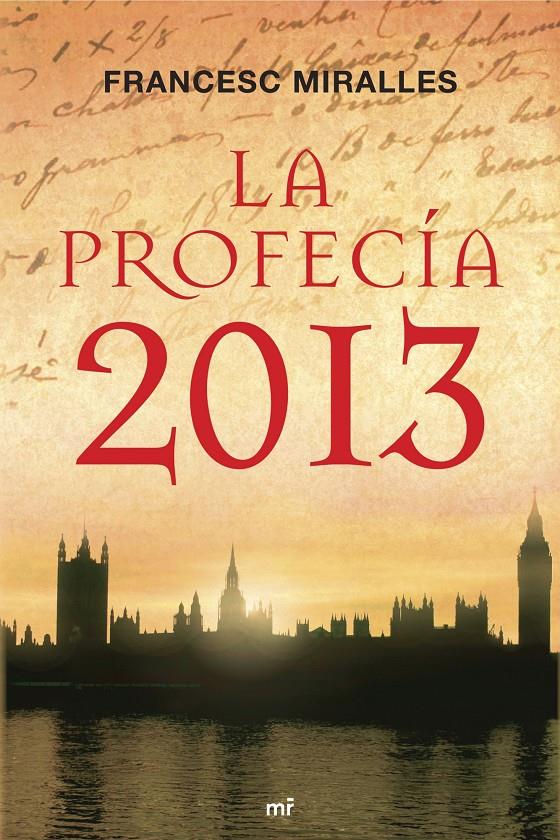 PROFECIA 2013, LA | 9788427034303 | MIRALLES, FRANCESC | Galatea Llibres | Librería online de Reus, Tarragona | Comprar libros en catalán y castellano online