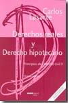 PRINCIPIOS DE DERECHO CIVIL 5 DERECHOS REALES Y DERECHOS HIPOTECARIO-ED.8ª | 9788497688246 | LASARTE ÁLVAREZ, CARLOS | Galatea Llibres | Librería online de Reus, Tarragona | Comprar libros en catalán y castellano online