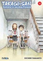 TAKAGI-SAN EXPERTA EN BROMAS PESADAS 11 | 9788418645624 | YAMAMOTO, SOIHIRO | Galatea Llibres | Librería online de Reus, Tarragona | Comprar libros en catalán y castellano online