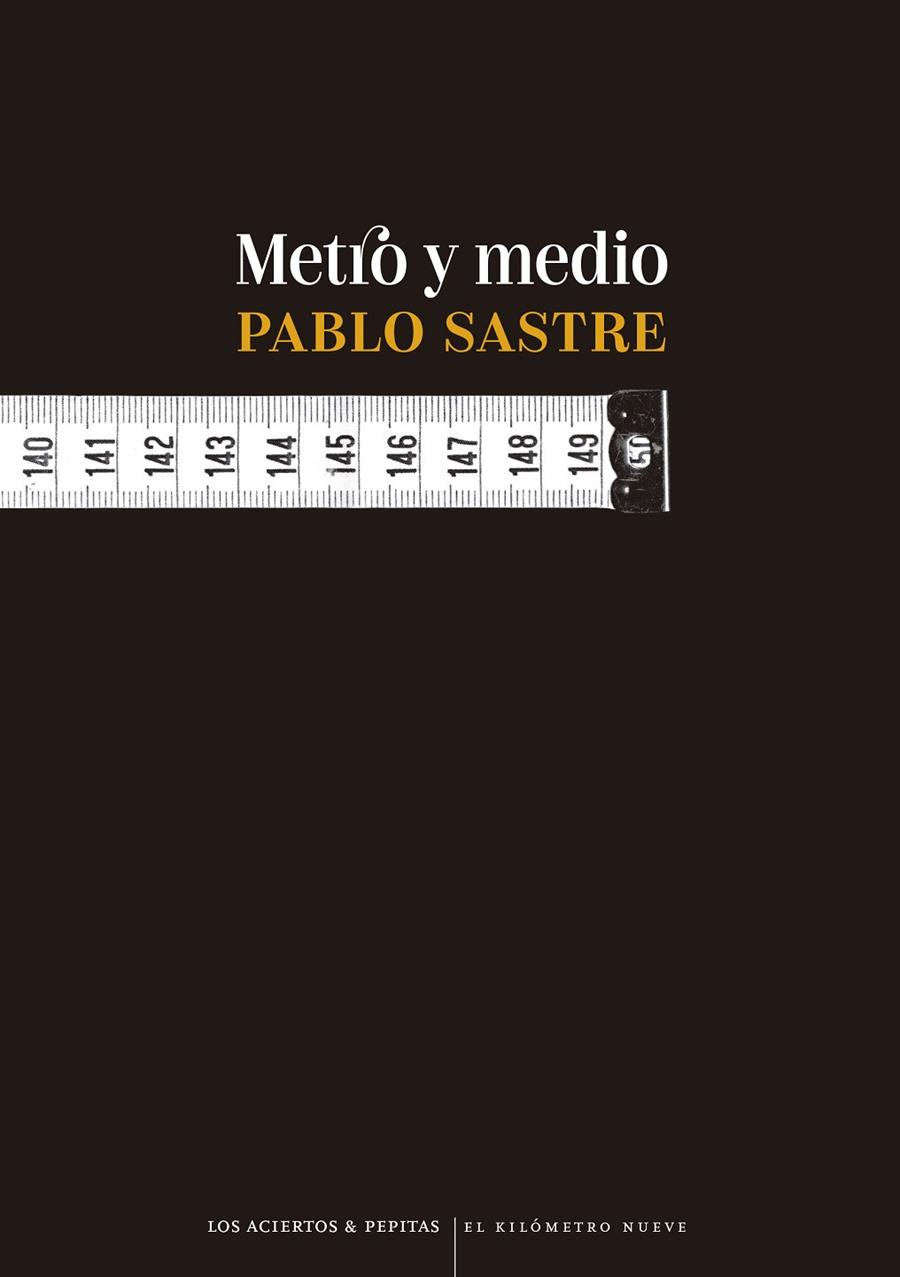 METRO Y MEDIO | 9788419689177 | SASTRE, PABLO | Galatea Llibres | Librería online de Reus, Tarragona | Comprar libros en catalán y castellano online