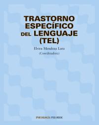 TRANSTORNOS ESPECIFICOS DEL LENGUAJE | 9788436815399 | MENDOZA, ELVIRA | Galatea Llibres | Llibreria online de Reus, Tarragona | Comprar llibres en català i castellà online