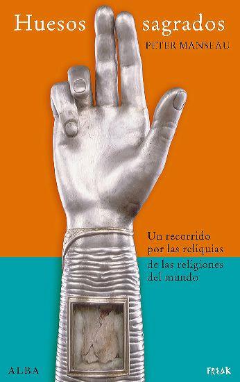 HUESOS SAGRADOS | 9788484285830 | MANSEAU, PETER | Galatea Llibres | Llibreria online de Reus, Tarragona | Comprar llibres en català i castellà online