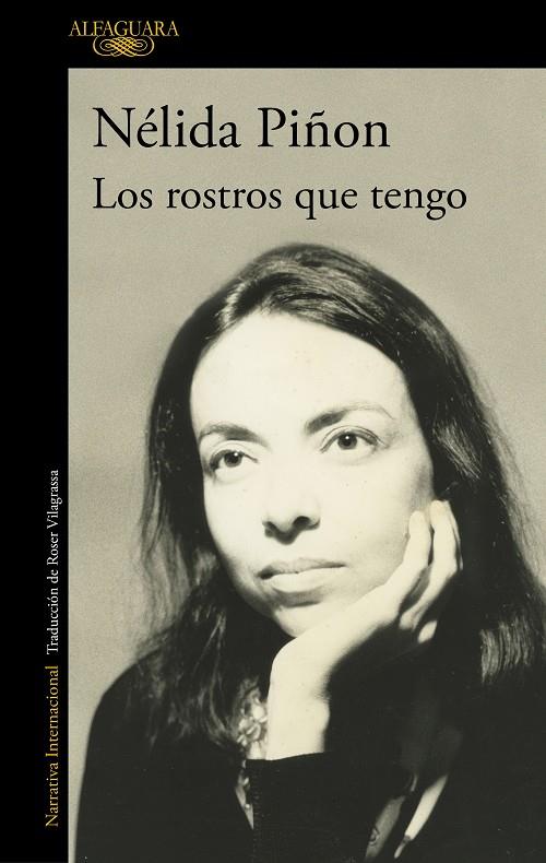 LOS ROSTROS QUE TENGO | 9788420476308 | PIÑON, NÉLIDA | Galatea Llibres | Llibreria online de Reus, Tarragona | Comprar llibres en català i castellà online