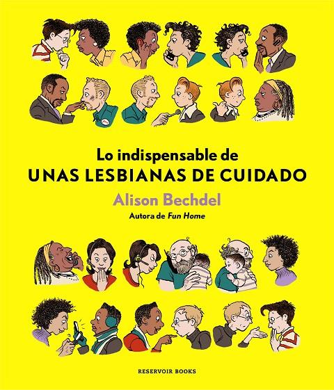 LO INDISPENSABLE DE UNAS LESBIANAS DE CUIDADO | 9788417125875 | BECHDEL, ALISON | Galatea Llibres | Llibreria online de Reus, Tarragona | Comprar llibres en català i castellà online